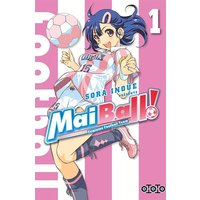 Mai ball! : feminine football team. Vol. 1