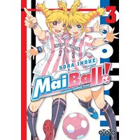 Mai ball! : feminine football team. Vol. 3