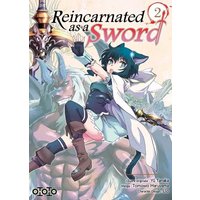 Reincarnated as a sword - Tome 02