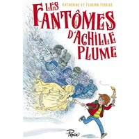 Les fantômes d'Achille Plume