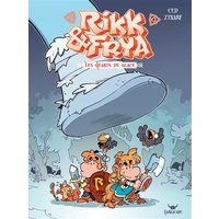 Rikk & Frya. Vol. 2. Les géants de glace