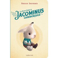 Les riches heures de Jacominus Gainsborough : Cahier collector