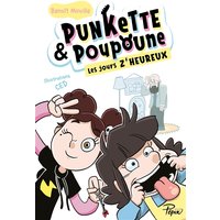 Punkette & Poupoune. Les jours z'heureux