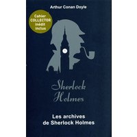 Sherlock Holmes. Vol. 6. Les archives de Sherlock Holmes