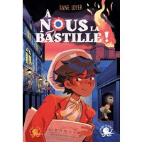 A nous la Bastille !