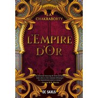 La trilogie Daevabad - Livre 03 L'Empire d'or (broché)