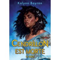 Cendrillon est morte (broché)