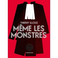 Même les monstres