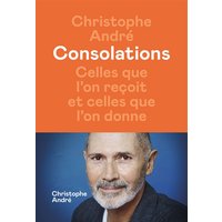 Consolations : celles que l'on reçoit et celles que l'on donne
