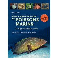 Guide d'identification des poissons marins : Europe et Méditerranée : 880 espèces, 1.480 photos, 1.440 dessins