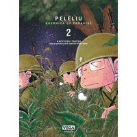 Peleliu : Guernica of paradise. Vol. 2