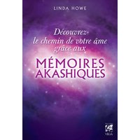 Découvrez le chemin de votre âme grâce aux mémoires akashiques