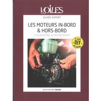 Les moteurs in-bord & hors-bord : connaître & entretenir : le guide DIY des marins