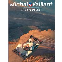 Michel Vaillant : nouvelle saison. Vol. 10. Pikes Peak