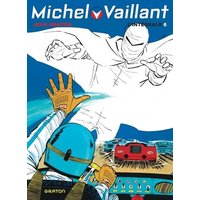 Michel Vaillant : l'intégrale. Vol. 6