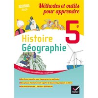 Histoire géographie 5e : méthodes et outils pour apprendre : nouveaux programmes 2016