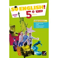 So English ! 5e, cycle 4, A1-A2 : nouveaux programmes 2016