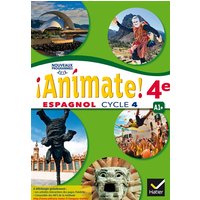 Animate ! espagnol 4e, cycle 4, A1+ : LV2, classe de 4e : nouveaux programmes 2016