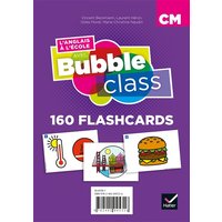 Bubble Class - Méthode d'anglais CM1,CM2, cycle 3 - Éd.2018 - Flashcards