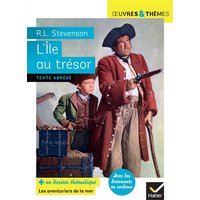L'Île au trésor - suivi d'un groupement thématique « Les aventuriers de la mer »