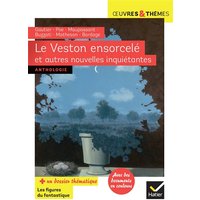 Le Veston ensorcelé et autres nouvelles inquiétantes - Gautier, Poe, Maupassant, Buzzati, Matheson, Bordage