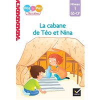 Téo et Nina GS CP Niveau 1 - La cabane de Téo et Nina