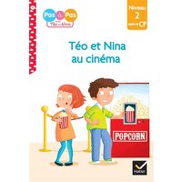 Téo et Nina CP Niveau 2 - Téo et Nina au cinéma