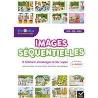 Images séquentielles MS, GS, ASH : 8 histoires en images à découper