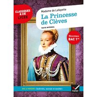 La princesse de Clèves (1678) : texte intégral suivi d'un dossier nouveau bac
