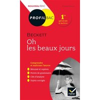Samuel Beckett, Oh les beaux jours (1963) : 1re générale & techno : nouveau bac