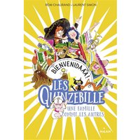 Les Quinzebille, Tome 02 - Bienvenidaaa !