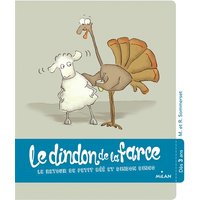 Le dindon de la farce : le retour de Petit Bêê et Dindon Dingo