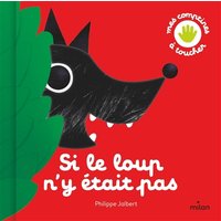 Si le loup n'y était pas