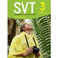 SVT, sciences de la vie et de la Terre 3e, cycle 4 : nouveau programme