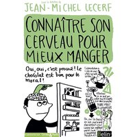 Connaître son cerveau pour mieux manger