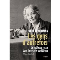 Les gens d'autrefois : la noblesse russe dans la société soviétique