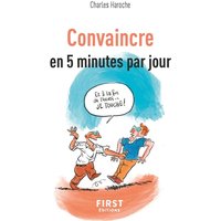 Petit livre de - Convaincre en 5 minutes par jour