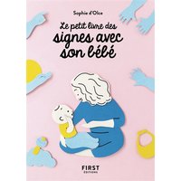Le petit livre des signes avec son bébé