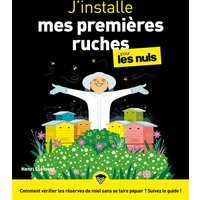 J'installe mes premières ruches pour les nuls