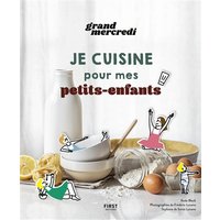 Je cuisine pour mes petits-enfants