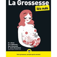 La grossesse pour les Nuls, mégapoche, 3e éd.