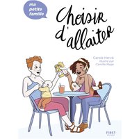 Choisir d'allaiter - Ma petite famille