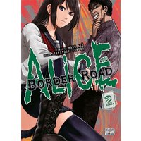 Alice on border road. Vol. 2