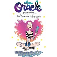 Mon oracle : 44 cartes magiques pour illuminer mon quotidien