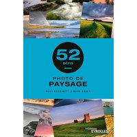 Photo de paysage : 52 défis