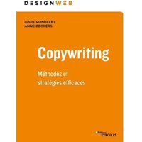 Copywriting : méthodes et stratégies efficaces