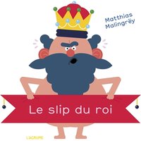 Le slip du roi