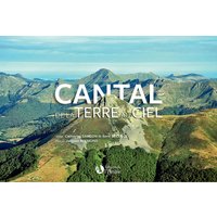 Le Cantal : de la terre au ciel