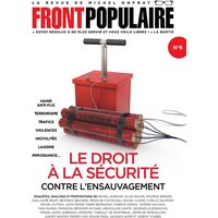 Front Populaire - numéro 6 Le droit à la sécurité contre l'ensauvagement