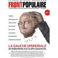 Front populaire, n° 11. La gauche (im)morale : de Robespierre aux islamo-gauchistes